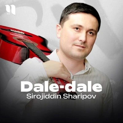 Sirojiddin Sharipov — Dale-dale