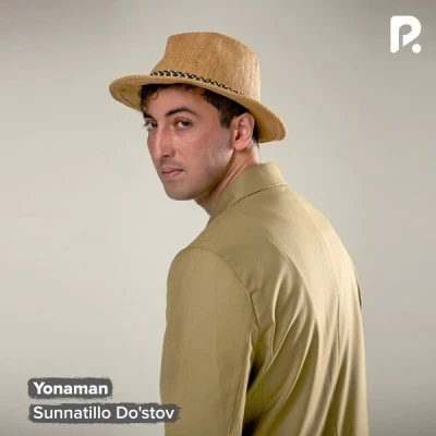 Sunnatillo Do'stov — Yonaman