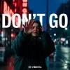 Vibentia — Don't Go