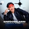 Xasanboy Mirxalilov — Sinfdoshlarim