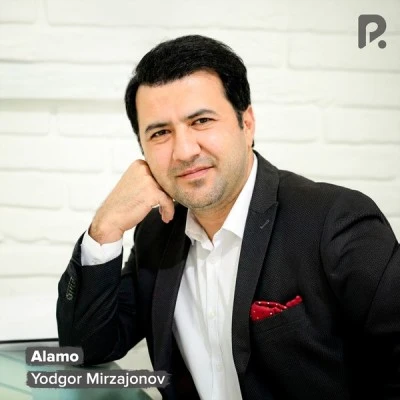 Yodgor Mirzajonov — Alamo