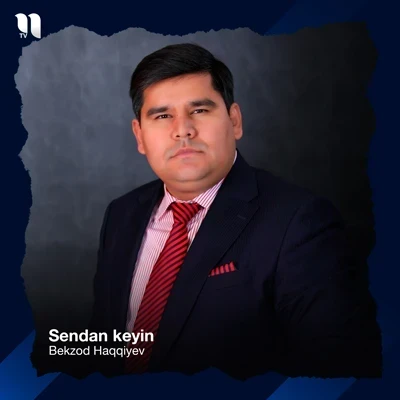Bekzod Haqqiyev — Sendan keyin