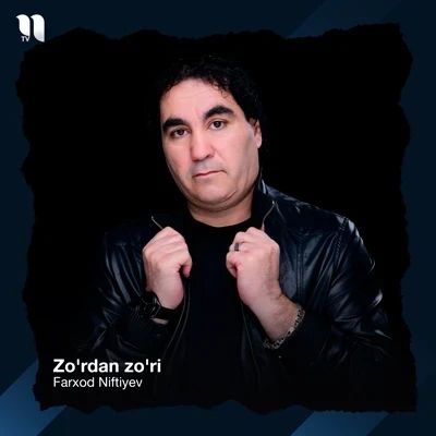 Farxod Niftiyev — Zo’rdan zo’ri