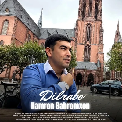 Kamron Bahromxon — Dilrabo