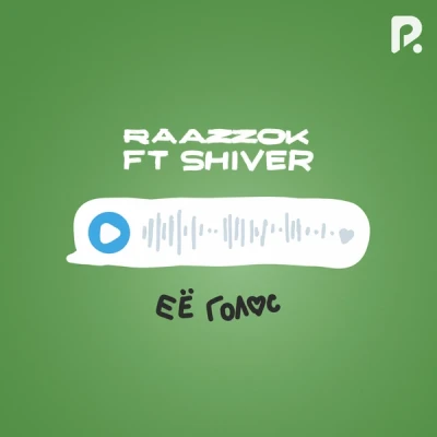 Raazzok, Shiver — Её голос