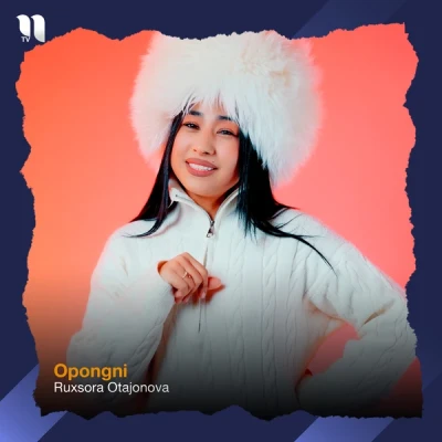 Ruxsora Otajonova — Opongni
