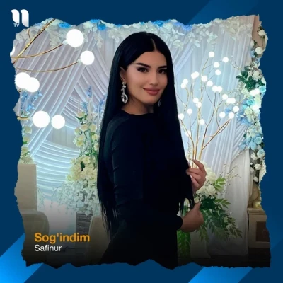 Safinur — Sog'indim