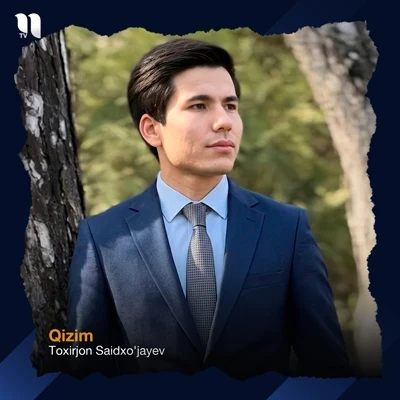 Toxirjon Saidxo'jayev — Qizim