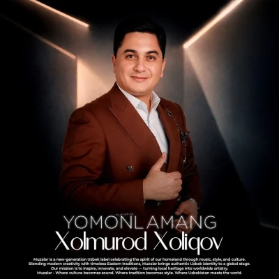 Xolmurod Xoliqov — Yomonlamang