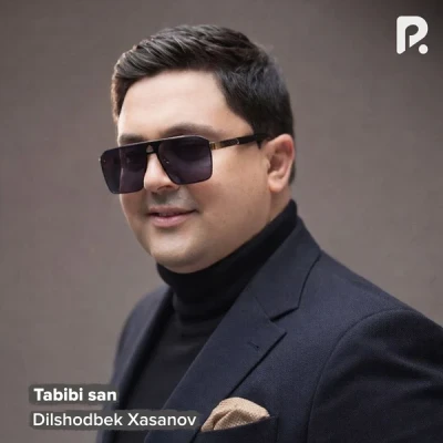 Dilshodbek Xasanov — Tabibi san