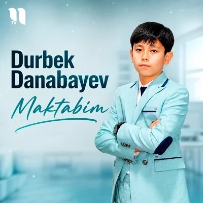 Durbek Danabayev — Maktabim