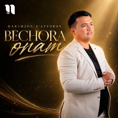 Hakimjon G'afforov — Bechora onam