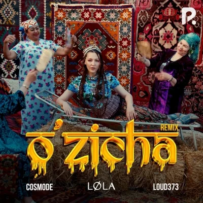 Lola, Cosmode, Loud373 — O'zicha (Remix)