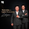 Muhriddin, Asliddin Husanzodalar — Zebijon