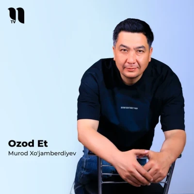 Murod Xo'jamberdiyev — Ozod et
