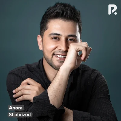 Shahrizod — Anora