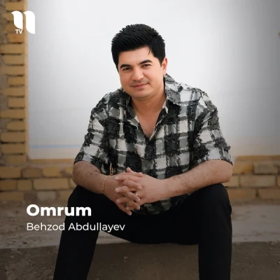 Behzod Abdullayev — Omrum