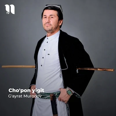 G'ayrat Murodov — Cho’pon yigit