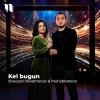 Shaxzod Shodmonov — Kel bugun