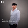 Shohjaxon Rahmiddinov — Tun kecha