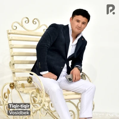 Vosidbek — Tiqir-tiqir