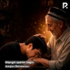 Azizjon Rahmonov — Otangni qadrini bilgin