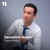 G'ayrat Abdiyev — Jannatim onam