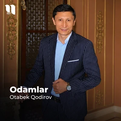Otabek Qodirov — Odamlar
