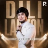 Samadjon Ruzmetov — Dili larzon