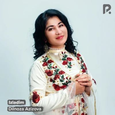 Dilnoza Azizova — Izladim