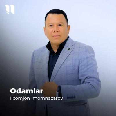 Ilxomjon Imomnazarov — Odamlar