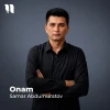 Samar Abdumuratov — Onam