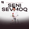 Sherzodbek Ishmuratov — Seni sevmoq